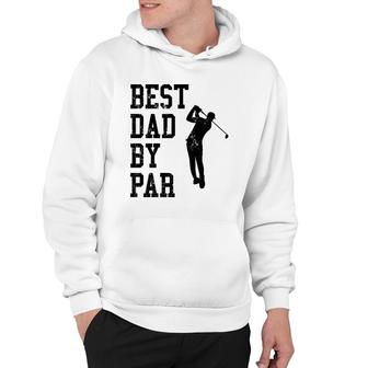 Vintage Best Dad By Par Golf Lovers Golfers Hoodie - Seseable