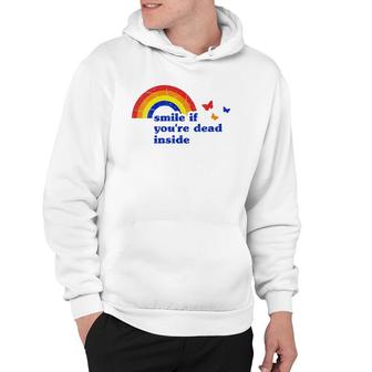 Womens Smile If Youre Dead Inside Rainbow Vintage Dark Humor V-Neck Hoodie | Mazezy