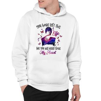 You Will Never Leave My Heart Husband Boyfriend Memorial Hoodie | Mazezy CA