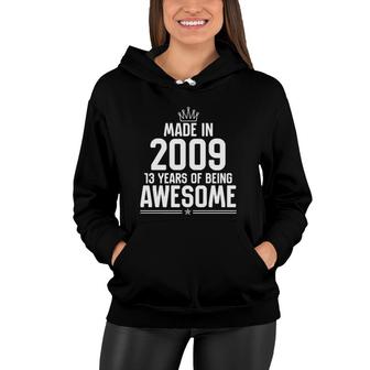 13Th Birthday Gifts Boy Girl 13 Years Old Awesome Since 2009 Women Hoodie - Seseable