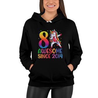 8 Awesome Since 2014 Dabbing Unicorn Birthday Party Women Hoodie - Seseable