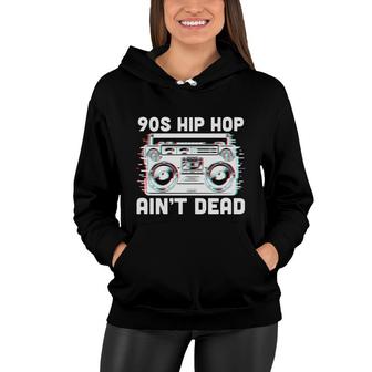 80S 90S Styles Hip Hop Aint Dead Radio Women Hoodie - Seseable