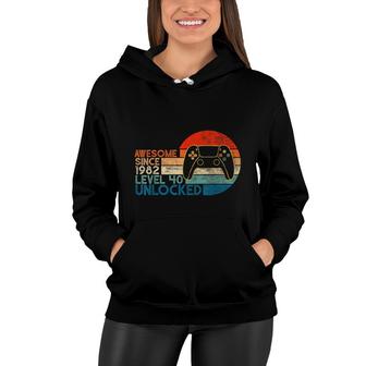 Awesome Since 1982 Level 40 Unlocked Video Gamer Birthday Women Hoodie - Seseable