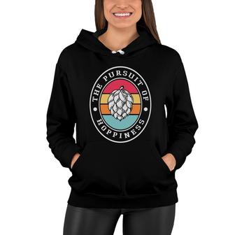 Awesome The Pursuit Of Hoppiness Craft Beer Lovers Gifts Women Hoodie - Seseable