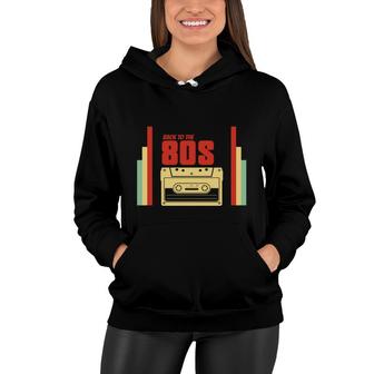 Back To 80S Vintage Style Cassette 80S 90S Best Gift Women Hoodie - Seseable