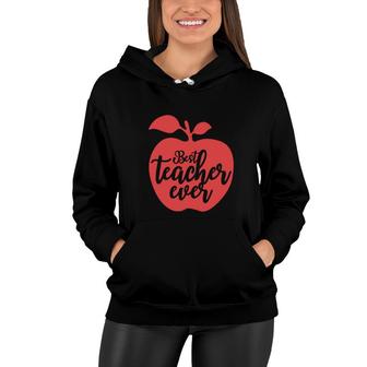 Best Teacher Ever Red Apple Fruit Great Graphic Women Hoodie - Seseable