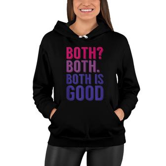 Both Is Good Funny Bi Pride Bisexuality Lgbtq Bisexual Women Hoodie - Thegiftio UK
