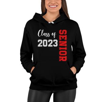 Class Of 2023 Senior 2023 High School Graduation Gift Women Hoodie - Thegiftio UK