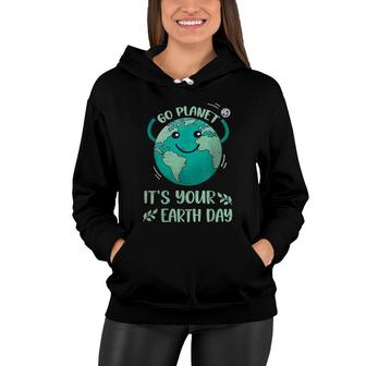 Cute Earth Day Happy Earth Day 2022 Go Plannet Womens Women Hoodie - Seseable