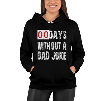 Days Without A Dad Joke 2022 Trend Women Hoodie - Seseable