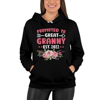 Flower New Grandma Grandparent Promoted To Great Granny 2022 Women Hoodie - Seseable