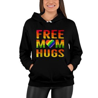 Free Mom Hugs Lgbt Gay Pride Parades Women Hoodie - Seseable