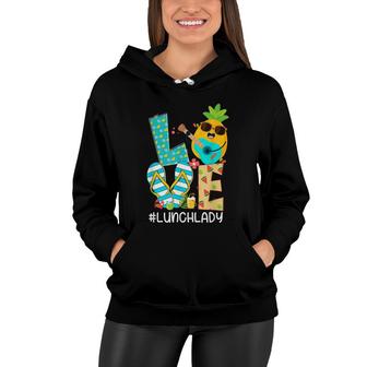 Funny Pineapple Love Lunch Lady Hello Summer Vibes Women Hoodie - Thegiftio UK