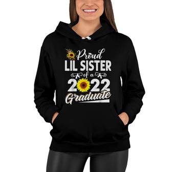 Funny Proud Lil Sister Of A 2022 Graduate Class Of 22 Women Hoodie - Seseable