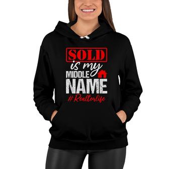 Funny Realtor Realtor Life Real Estate Agent Quote Women Hoodie - Seseable
