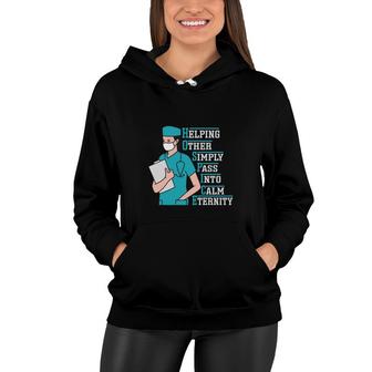 Helping Other Simply Pass Into Calm Enternity New 2022 Women Hoodie - Seseable
