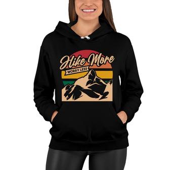 Hike More Worry Less Explore Travel Lover Vintage Women Hoodie - Seseable