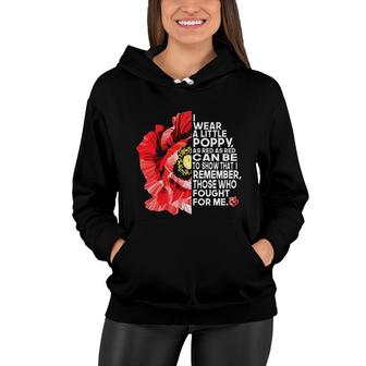 I Wear A Little Poppy As Red As Red Can Be To Show That I Remember Women Hoodie - Seseable