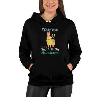 It Only Took 21St Birthday 21 Years To Be This Awesome Women Hoodie - Seseable