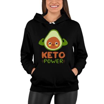 Keto Power Funny Avocado Is Too Weak Women Hoodie - Seseable