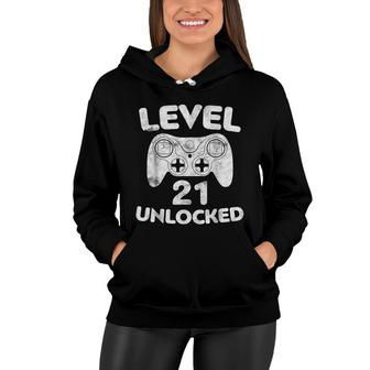 Level 21 Unlocked 21St Video Gamer Birthday Gift Women Hoodie - Seseable