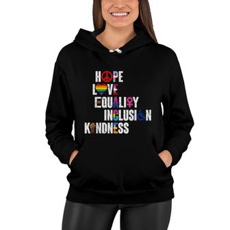 Lgbtq Ally Disable Hope Love Equality Inclusion Kindness Women Hoodie - Thegiftio UK
