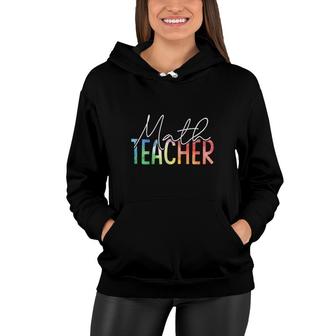 Math Teacher Awesome Interesting Basic Design Women Hoodie - Seseable