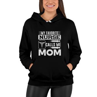My Favorites Nurse Graphics Call Me Mom New 2022 Women Hoodie - Seseable