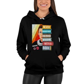 Never Underestimate Power Of A Girl With Book Rbg Ruth Bader Ginsburg Women Hoodie - Seseable