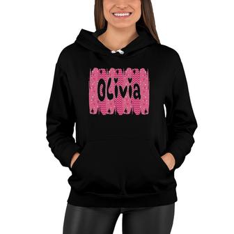 Personalized First Name Olivia Gift Women Girls Valentine Women Hoodie - Seseable