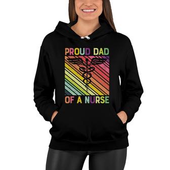 Proud Dad Of A Nurse Graphics Is Very Powful New 2022 Women Hoodie - Seseable