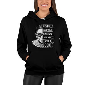 Rbg Never Underestimate The Power Of A Girl With A Book Gift Women Hoodie - Seseable