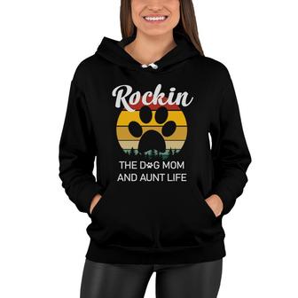 Rockin The Dog Mom And Aunt Life Vintage Paw Prints Women Hoodie - Seseable