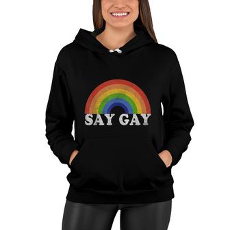 Say Gay Vintage Rainbow Gay Pride Lgbt Month Women Hoodie | Seseable CA