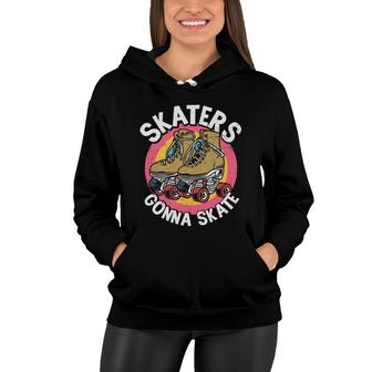 Skaters Gonna Skate 80S 90S Styles Vintage Women Hoodie - Seseable