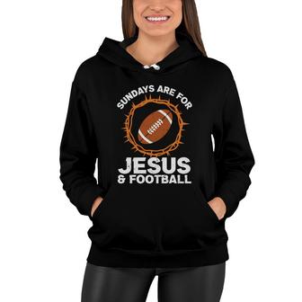 Sundays Are For Jesus Football Bible Verse Graphic Christian Women Hoodie - Seseable