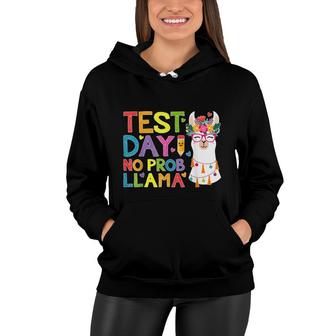 Test Day No Prob-Llama Llama Teacher Testing Day Women Hoodie - Seseable