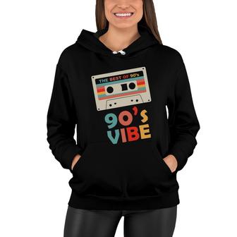 The Best Of 90S Funny 90S Vibe Cassette Tape Music 80S 90S Women Hoodie - Seseable