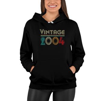 Vintage 2004 Retro 18 Years Old Boys And Girls 18Th Birthday Women Hoodie - Seseable