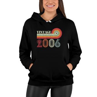 Vintage 2006 Funny 15 Years Old Boys And Girls 15Th Birthday Women Hoodie - Seseable