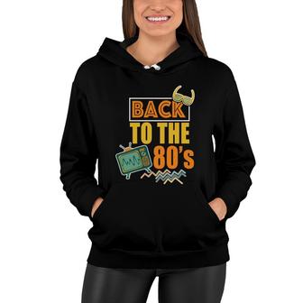 Vintage Back To The 80S Television 80S 90S Styles Idea Women Hoodie - Seseable