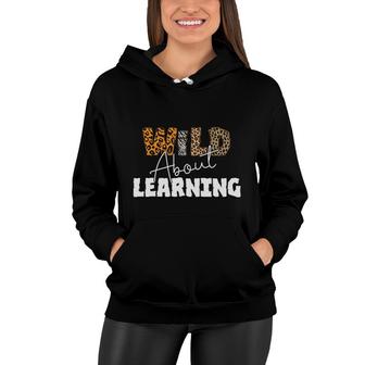 Wild Abour Learning Teacher Leopard Great Women Hoodie - Seseable