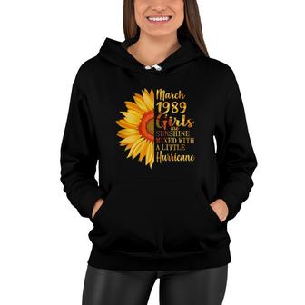 Womens March Girls 1989 32Nd Birthday Gifts 32 Years Old Women Hoodie - Seseable
