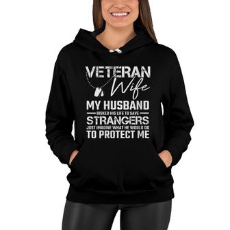 Womens Veteran Wife Army Husband Soldier Saying Cool Military Gift Women Hoodie - Seseable