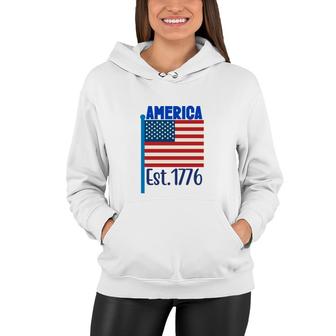 America Est 1776 July Independence Day Usa Flag 2022 Women Hoodie - Seseable