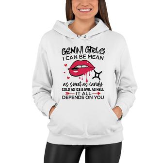 Gemini Girls I Can Be Mean Or As Sweet As Candy Birthday Women Hoodie - Seseable