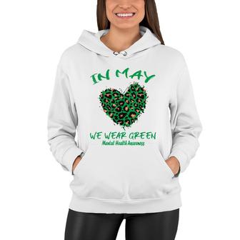 Leopard Heart In May We Wear Green Mental Health Awareness Women Hoodie - Seseable