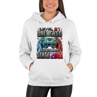 Level 21 Unlocked Awesome Since 2001 21St Birthday Gaming Women Hoodie - Seseable
