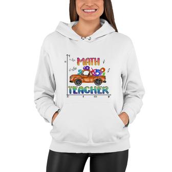 Math Teacher Trucks Transport Useful Knowledge To Students With Numbers Women Hoodie - Seseable