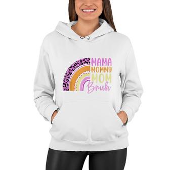 Rainbow Happy Mothers Day Mama Mommy Mom Bruh Women Women Hoodie - Seseable